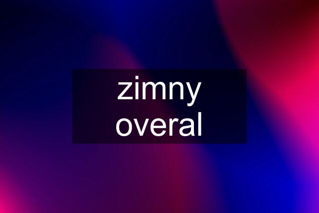 zimny overal