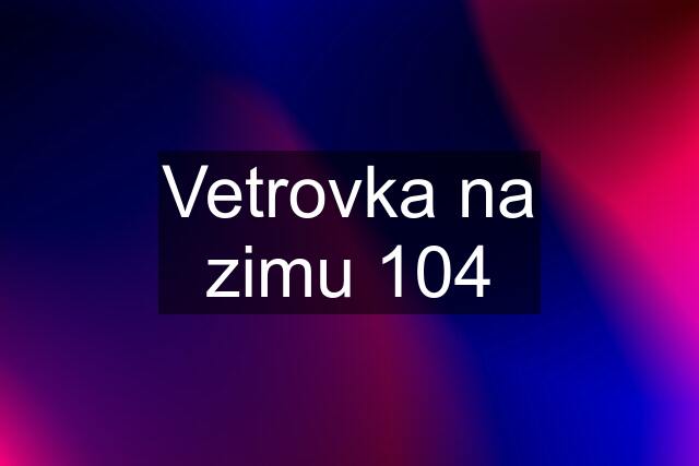 Vetrovka na zimu 104