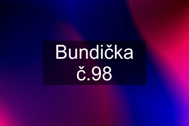 Bundička č.98