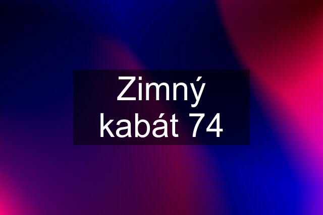 Zimný kabát 74