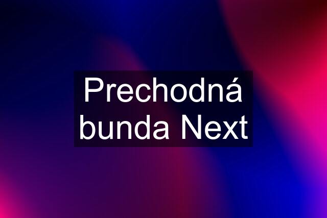 Prechodná bunda Next