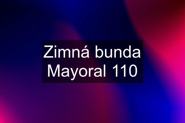 Zimná bunda Mayoral 110