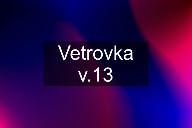 Vetrovka v.13