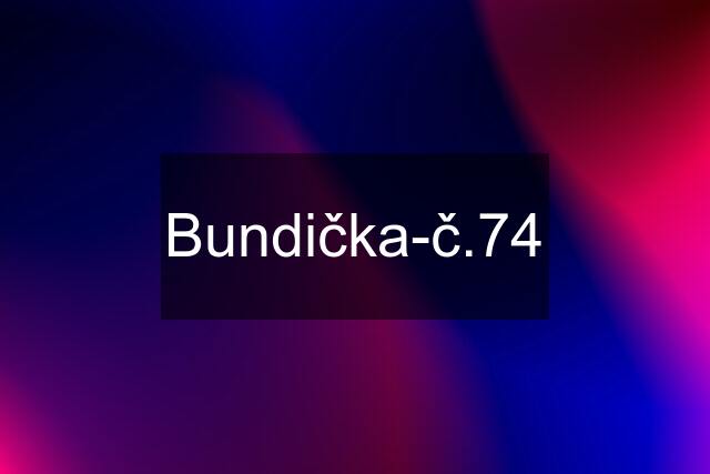 Bundička-č.74