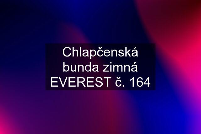 Chlapčenská bunda zimná EVEREST č. 164