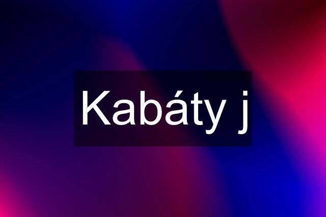 Kabáty j