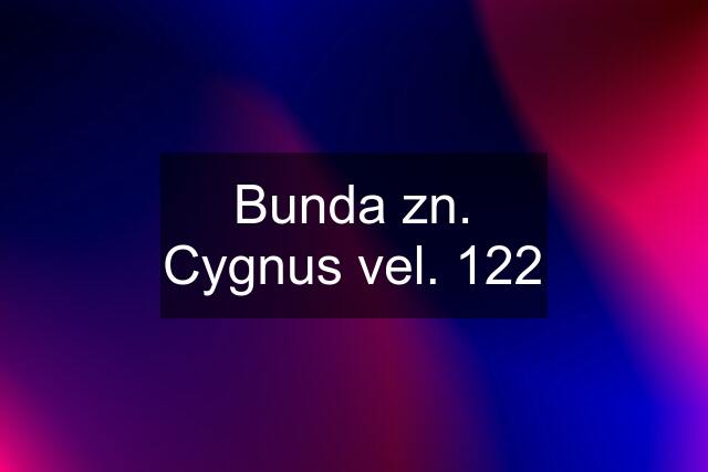 Bunda zn. Cygnus vel. 122