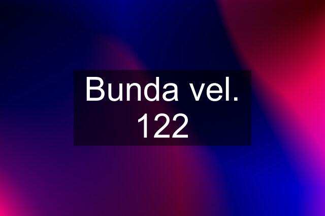 Bunda vel. 122