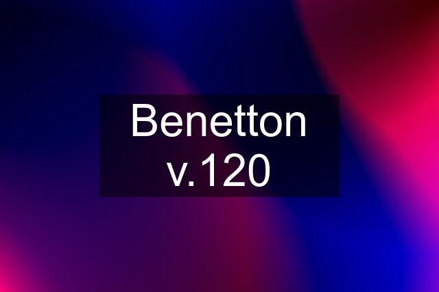 Benetton v.120