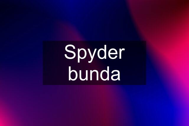 Spyder bunda