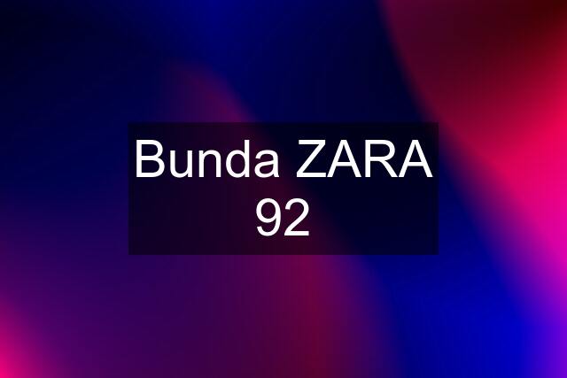 Bunda ZARA 92