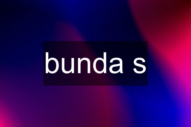 bunda s