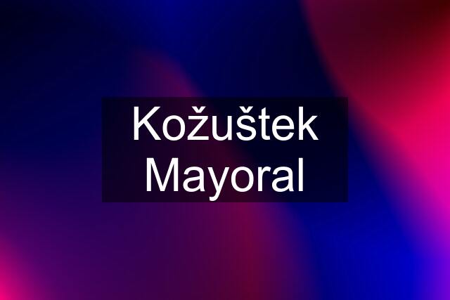 Kožuštek Mayoral