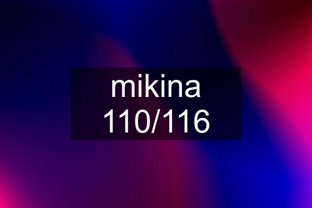 mikina 110/116