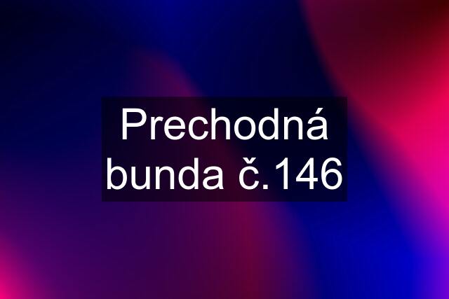 Prechodná bunda č.146