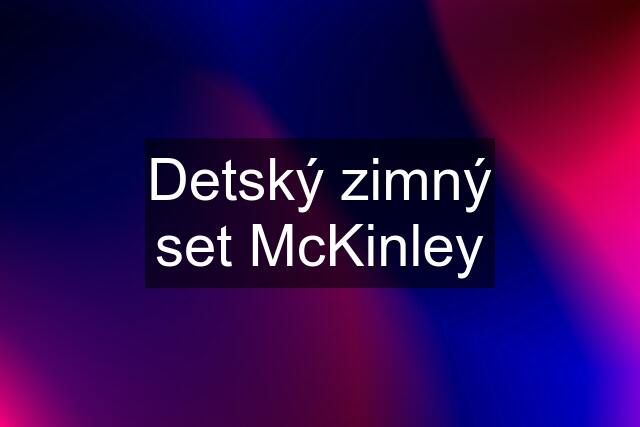 Detský zimný set McKinley