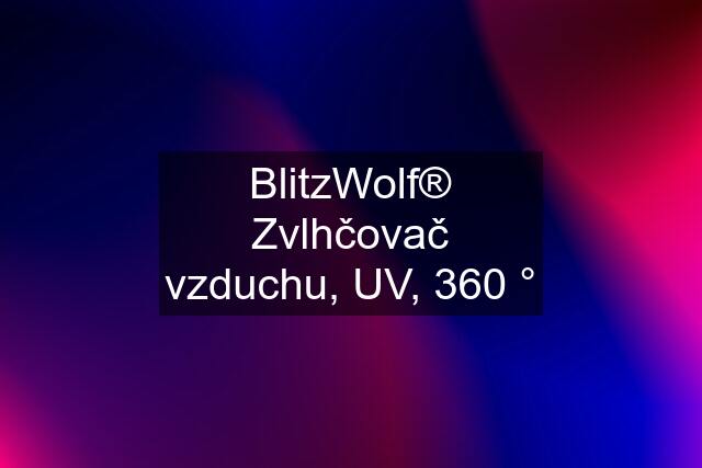 BlitzWolf® Zvlhčovač vzduchu, UV, 360 °