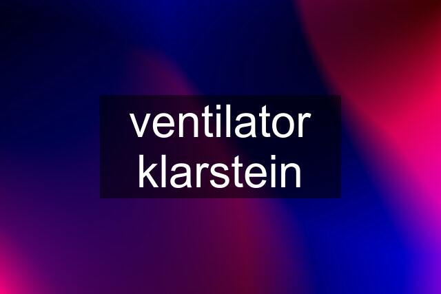 ventilator klarstein