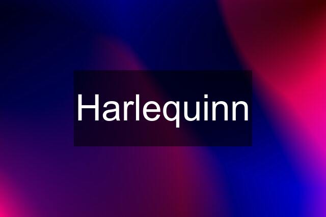 Harlequinn