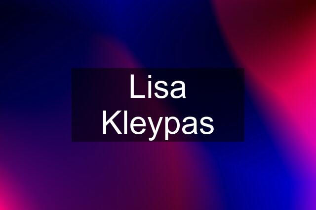 Lisa Kleypas