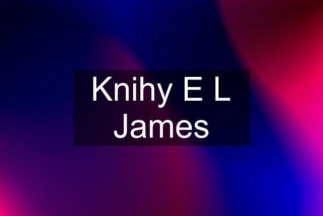 Knihy E L James