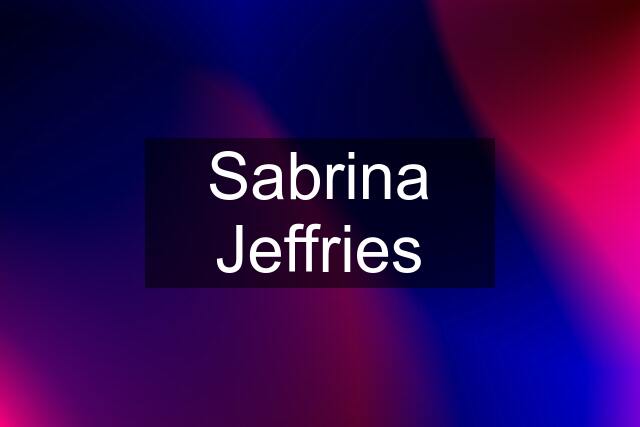 Sabrina Jeffries