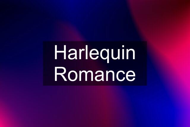 Harlequin Romance