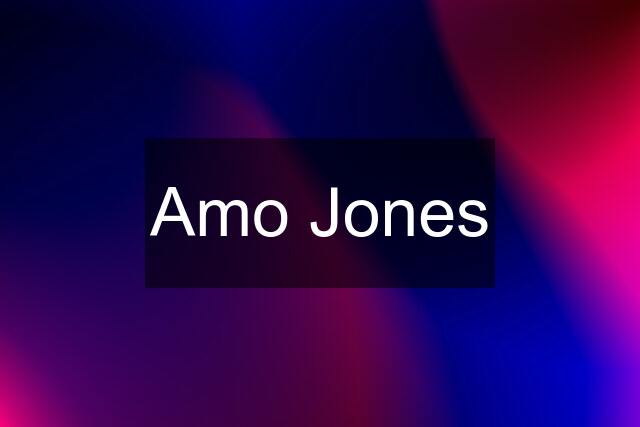 Amo Jones