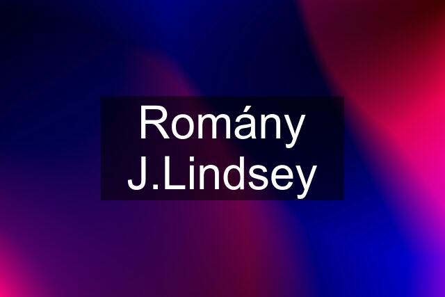 Romány J.Lindsey