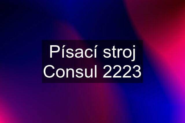 Písací stroj Consul 2223