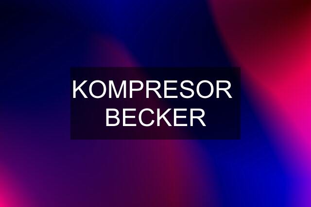 KOMPRESOR  BECKER