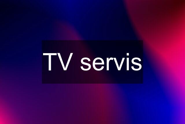 TV servis