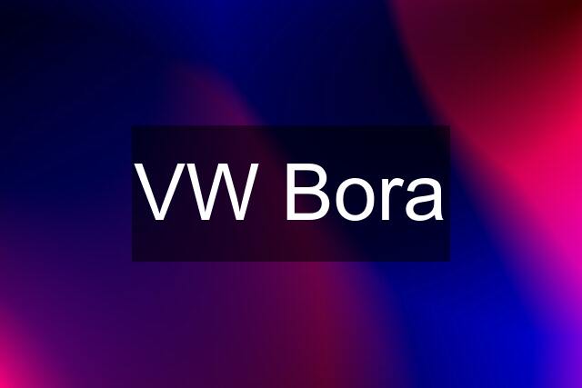 VW Bora