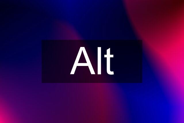 Alt