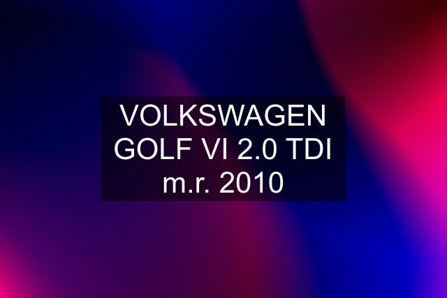 VOLKSWAGEN GOLF VI 2.0 TDI m.r. 2010