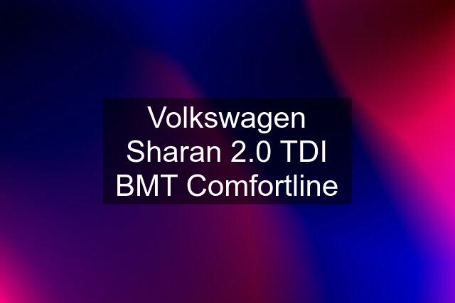 Volkswagen Sharan 2.0 TDI BMT Comfortline