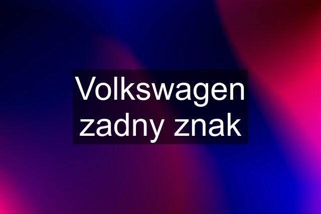 Volkswagen zadny znak