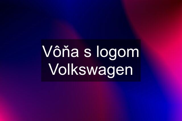 Vôňa s logom Volkswagen