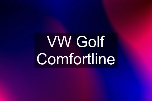 VW Golf Comfortline