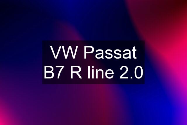 VW Passat B7 R line 2.0