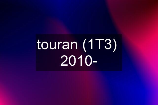 touran (1T3)  2010-