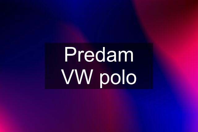 Predam VW polo