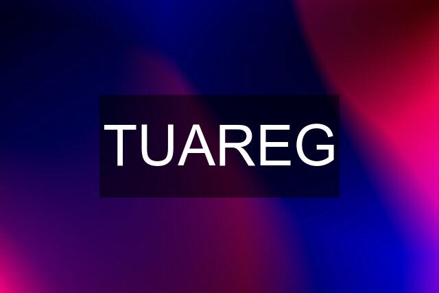 TUAREG