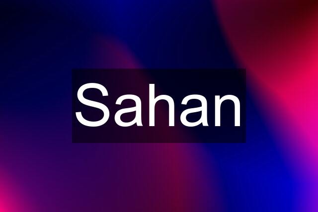 Sahan