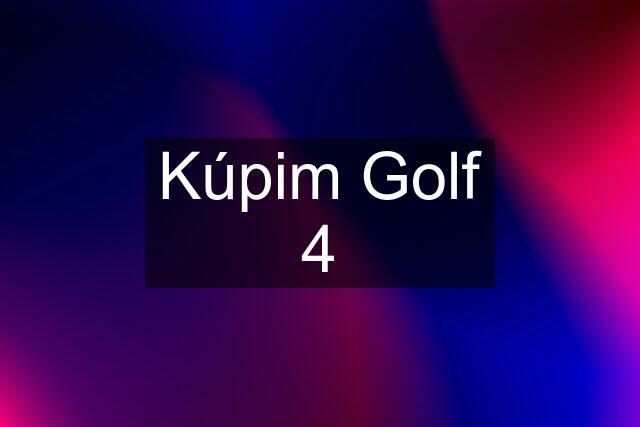 Kúpim Golf 4