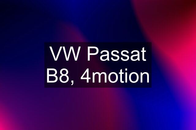 VW Passat B8, 4motion