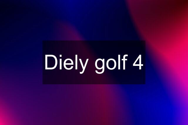 Diely golf 4