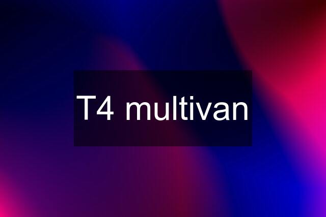 T4 multivan