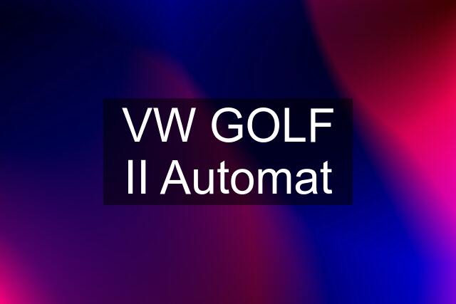 VW GOLF II Automat