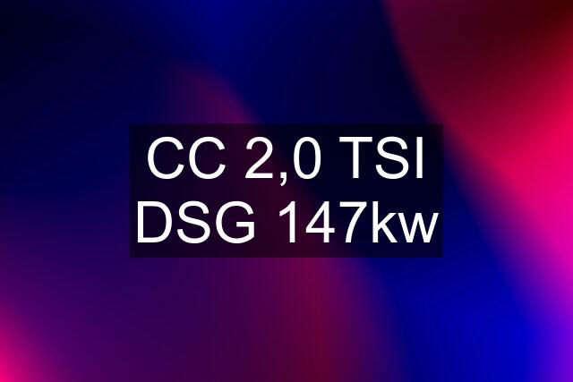 CC 2,0 TSI DSG 147kw